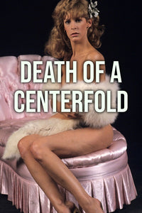 Death of a Centerfold: The Dorothy Stratten Story Dvd (1981)