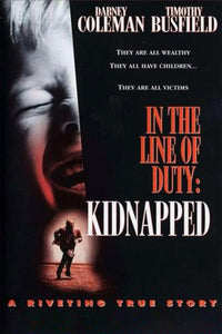 Kidnapped: In the Line of Duty Dvd (1995)