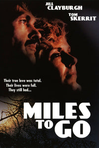 Miles to Go... Dvd (1986)