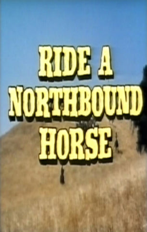 Ride a Northbound Horse Dvd (1969)