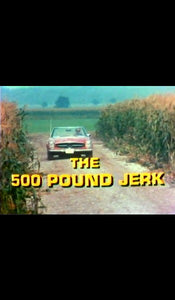 The 500 Pound Jerk Dvd (1973)