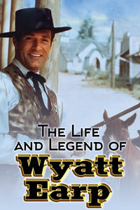 The Life and Legend of Wyatt Earp Complete Series 1955 Dvd