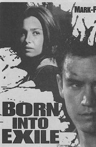 Born Into Exile Dvd(1997)