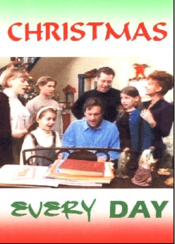 Christmas Every Day Dvd (1996)
