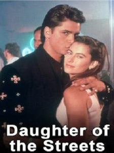 Daughter of the Streets Dvd (1990)