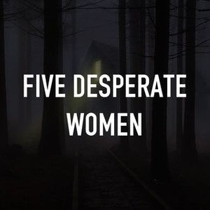Five Desperate Women Dvd (2012)