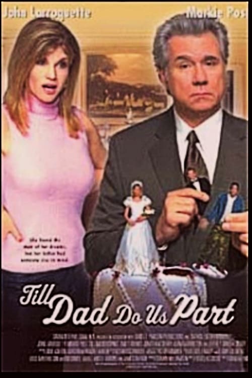 Till Dad Do Us Part Dvd (2001)